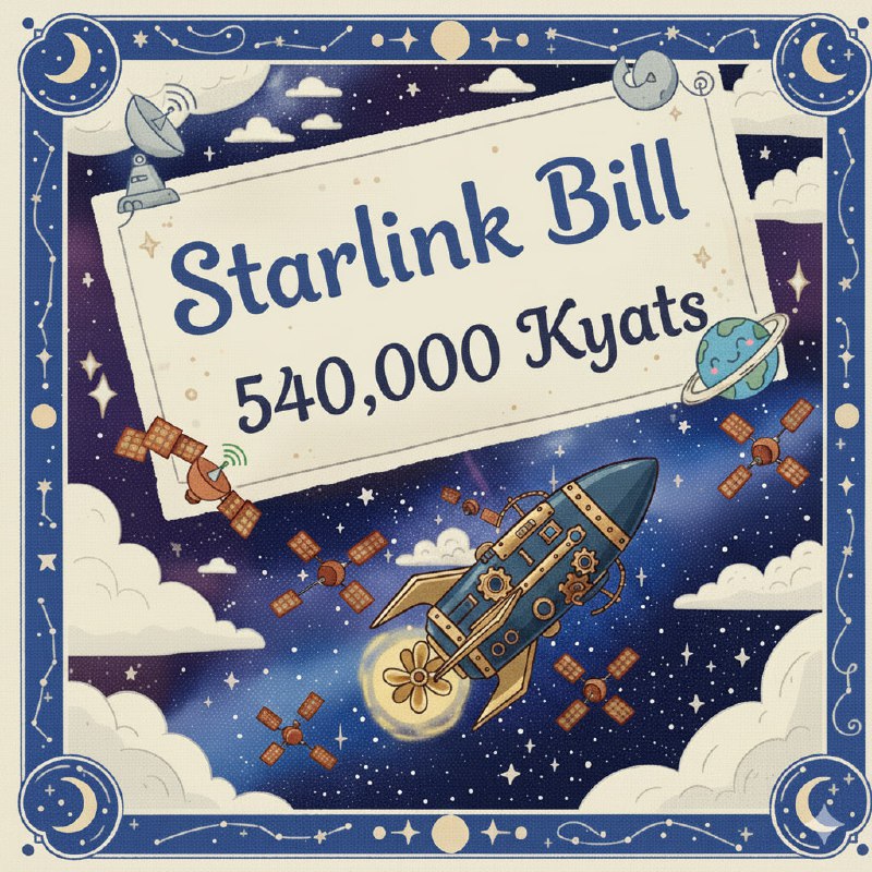 ဒီလအတွက် Starlink Bill ဂျပန် / ဖိလစ်ပိုင် = 540,000 ကျပ်။ လစဉ် ဘေဆောင်တဲ့သူတွေအနေနဲ့Time Code Manager App ရဲ့ SVIP Feature တွေကို သုံးခွင့်ရမှာဖြစ်ပါသည်။ —————#bill ဆောင်ဆက်သွယ်ရန်Facebook 